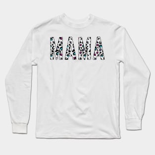 MAMA tee - Design for moms, mamas, momlife Long Sleeve T-Shirt